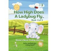 How High Does A Ladybug Fly: Book 3 of 3 (Mini Series): Book 3 of 3 (Mini Series)