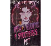 How I Became a Succubus's Pet