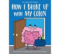 Nick Seluk The Awkward Yeti How I Broke Up with My Colon (Tascabile)
