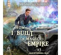 How I Built a Magic Empire (3)