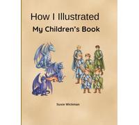 How I Illustrated My Children's Book