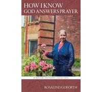 How I Know God Answers Prayer