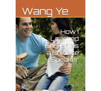 《How I Learned English as a Chinese Speaker》