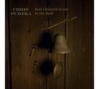 How I Learned to See in the Dark by Chris Pureka (2010-04-13)
