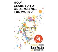 How I Learned to Understand the World