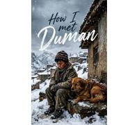 How I Met Duman