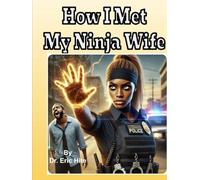 How I Met My Ninja Wife: Eric and Vishunue Hite Origin Story