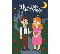 How I Met My Prince