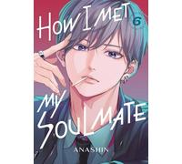 How I Met My Soulmate 6