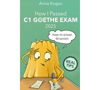 How I Passed C1 Goethe Exam in 2025