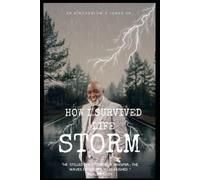 HOW I SURVIVED LIFE STORM