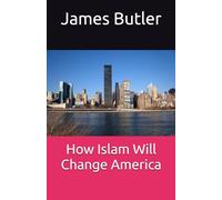 How Islam Will Change America