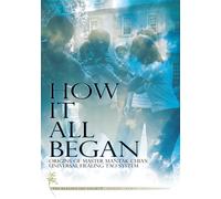 How It All Began: Origins Of Master Mantak Chia's Universal Healing Tao Sy (DVD)