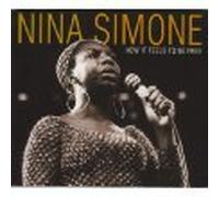 How It Feels to Be Free