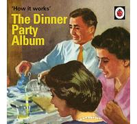 How It Works: The Dinner Party