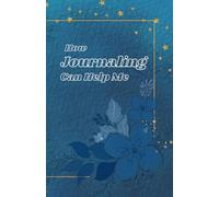 How Journaling Can Help me