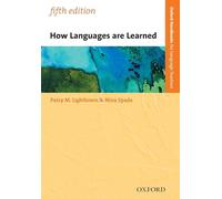 Nina Spada Patsy Lightbown How Languages are Learned (Tascabile)