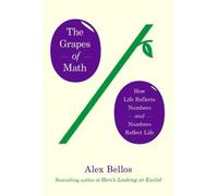 How Life Reflects Numbers and Numbers Reflect Life The Grapes of Math (Hardback) - Common