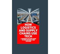 How Logistics and Supply Chains Use Tech: A Business-Focused Guide to RFID and Real-Time Tracking