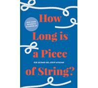 Jeremy Wyndham Rob Eastaway How Long is a Piece of String? (Copertina rigida)