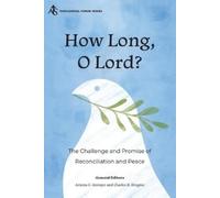 How Long, O Lord? (Tascabile) ATS Theological Forum Series
