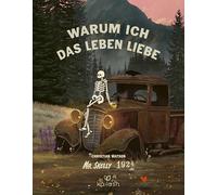 How lucky am I?!: Mr Skellys Weisheiten für ein glückliches Leben