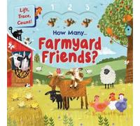 How Many Farmyard Friends? (Libro di cartone) Touch-and-trace lift-the-flap book