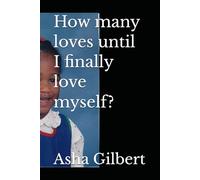 How many loves until I finally love myself?
