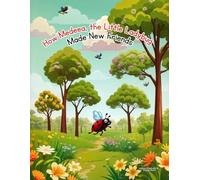 How Medeea, the Little Ladybug, Made New Friends
