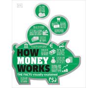 How Money Works (Copertina rigida) DK How Stuff Works