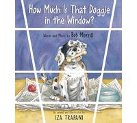 How Much Is That Doggie in the Window?