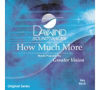 How Much More [Accompaniment/Performance Track]