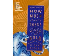 C Pam Zhang How Much of These Hills Is Gold (Tascabile)