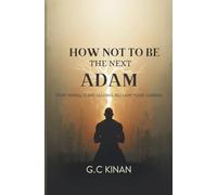 How not to be the next Adam: Stop hiding. Start leading. Reclaim your garden.