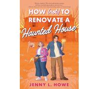 How (Not) to Renovate a Haunted House