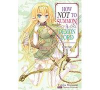 How Not to Summon a Demon Lord: Volume 1