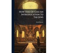 How Odd Of God An Introducation To The Jews