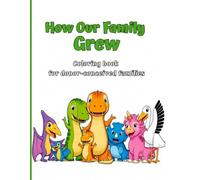 How Our Family Grew: Coloring book for donor-conceived families