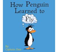 How Penguin Learned to Fly