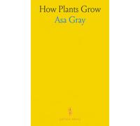 How Plants Grow