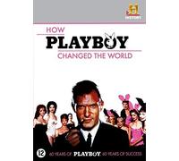 How Playboy Changed the World [ Origine Olandese, Nessuna Lingua Italiana ]