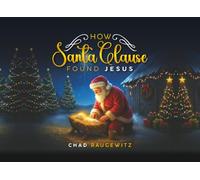 How Santa Clause Found Jesus