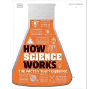 How Science Works (Copertina rigida) DK How Stuff Works