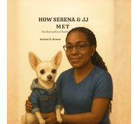 How Serena Met JJ: The Rescue Story That Started It All