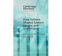 How Settlers Shaped Eastern Europe and Scandinavia: Economic Development, Regime Change, and State Formation, 800-1800
