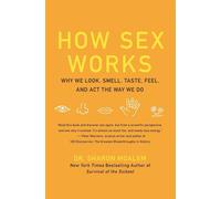 How Sex Works: Why We Look - Moalem Dr. Sharon