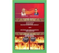 How Supreme Court Judges Destroyed the Indian Constitution: 1