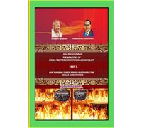 How supreme court judges destroyed the Indian constitution: 1