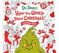 How the Grinch Stole Christmas! Coloring Book