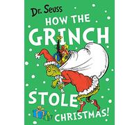 How the Grinch Stole Christmas!: The brilliant and beloved children’s picture book story - book 2 How the Grinch Lost Christmas! out now!